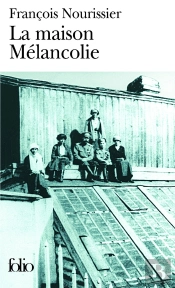 La Maison Mélancolie