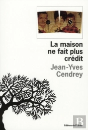 La Maison Ne Fait Plus Crédit