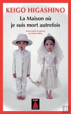 Bertrand.pt - La Maison Où Je Suis Mort Autrefois