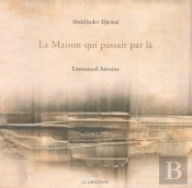 La Maison Qui Passait Par La