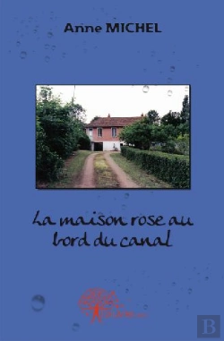 Bertrand.pt - La Maison Rose Au Bord Du Canal