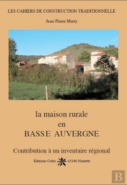 Bertrand.pt - La Maison Rurale En Basse-Auvergne