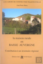 La Maison Rurale En Basse Auvergne