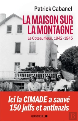 Bertrand.pt - La Maison Sur La Montagne - Le Coteau-Fleuri 1942-1945