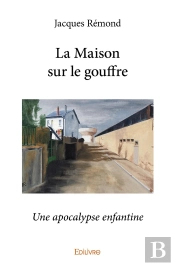 La Maison Sur Le Gouffre : Une Apocalypse Enfantine
