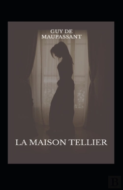 Bertrand.pt - La Maison Tellier Annote