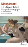 La Maison Tellier - Une Partie De Campagne Et Autres Nouvelles
