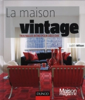 La Maison Vintage ; Trouvailles Rétro Pour Déco Chic
