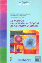 La Maitrise Des Activites A L Hopital Par Le Controle Interne