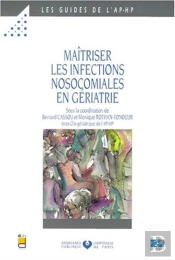 La Maitrise Des Infections Nosocomiales En Geriatrie