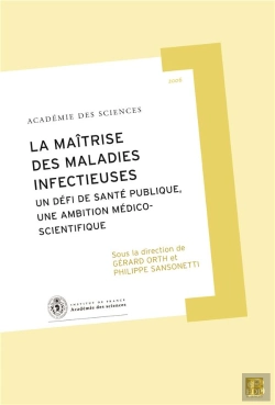 Bertrand.pt - La Maitrise Des Maladies Infectieuses ; Un Defi De Sante Publique, Une Ambition Medico-Scientifique