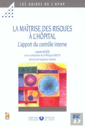 La Maitrise Des Riques A L'Hopital