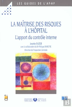 Bertrand.pt - La Maitrise Des Riques A L'Hopital