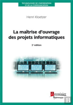 Bertrand.pt - La Maîtrise D'Ouvrage Des Projets Informatiques (2e Édition)