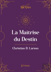 La Maîtrise Du Destin