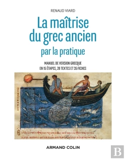Bertrand.pt - La Maîtrise Du Grec Ancien Par La Pratique
