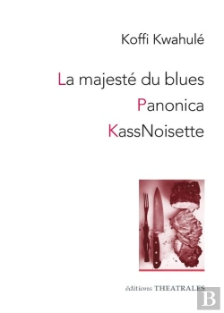 Bertrand.pt - La Majeste Du Blues ; Panonica ; Kassnoisette