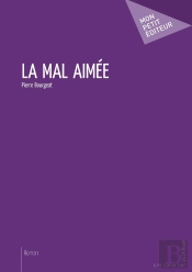 La Mal Aimée