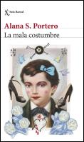 La Mala Costumbre
