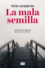 La Mala Semilla