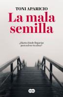 La Mala Semilla