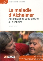 La Maladie D'Alzheimer ; Accompagnez Votre Proche Au Quotidien