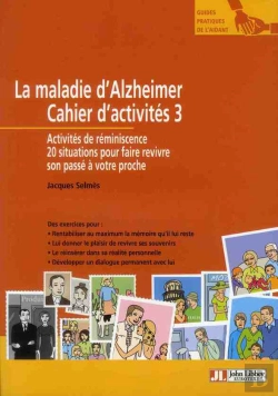 Bertrand.pt - La Maladie D'Alzheimer : Cahier D'Activites 3 - Activites Dereminiscence