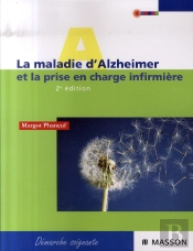 La Maladie D'Alzheimer Et La Prise En Charge Infirmière