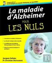 La Maladie D'Alzheimer Pour Les Nuls
