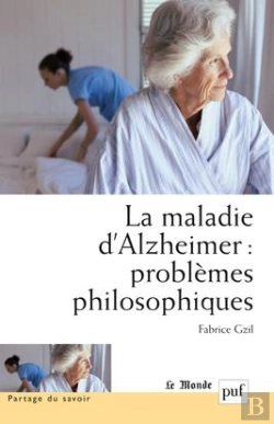 Bertrand.pt - La Maladie D'Alzheimer ; Problèmes Philosophiques
