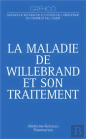 La Maladie De Willebrand Et Son Traitement