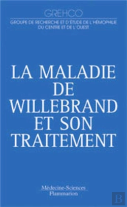 Bertrand.pt - La Maladie De Willebrand Et Son Traitement