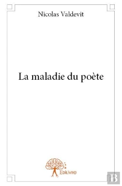 Bertrand.pt - La Maladie Du Poete