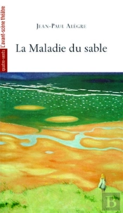 La Maladie Du Sable