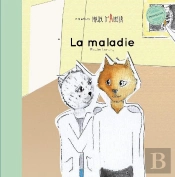 La Maladie