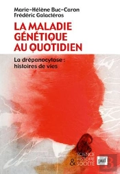 La Maladie Génétique Au Quotidien ; La Drépanocytose : Histoires De Vies