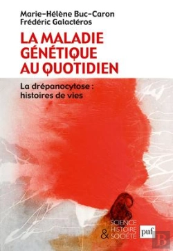 Bertrand.pt - La Maladie Génétique Au Quotidien ; La Drépanocytose : Histoires De Vies