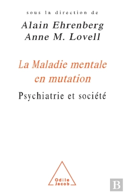 Bertrand.pt - La Maladie Mentale En Mutation ; Psychiatrie Et Société