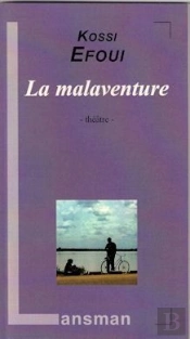 La Malaventure
