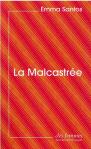 La Malcastrée