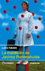 La Maldicion De Jacinta Pichimahuida 