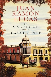 La Maldición De La Casa Grande