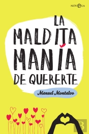 La Maldita Manía De Quererte