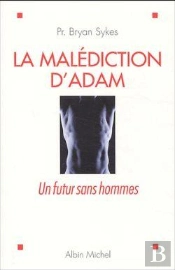 La Malédiction D'Adam : Un Futur Sans Hommes