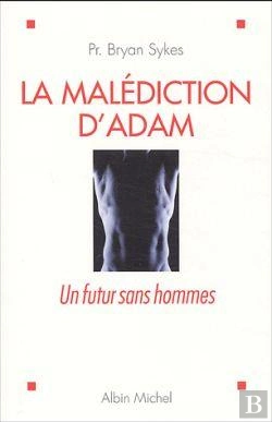 Bertrand.pt - La Malédiction D'Adam : Un Futur Sans Hommes