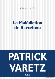 La Malédiction De Barcelone