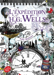 La Malediction De Grimm - La Malediction Grimm - Tome 2 - L'Expedition H.G. Wells