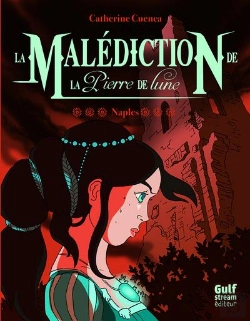 Bertrand.pt - La Malediction De La Pierre De Lune T.3 : Naples
