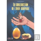 La Malédiction De L'Oeuf Surprise