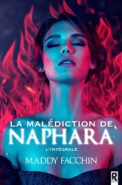 La Malédiction De Naphara : L'Intégrale